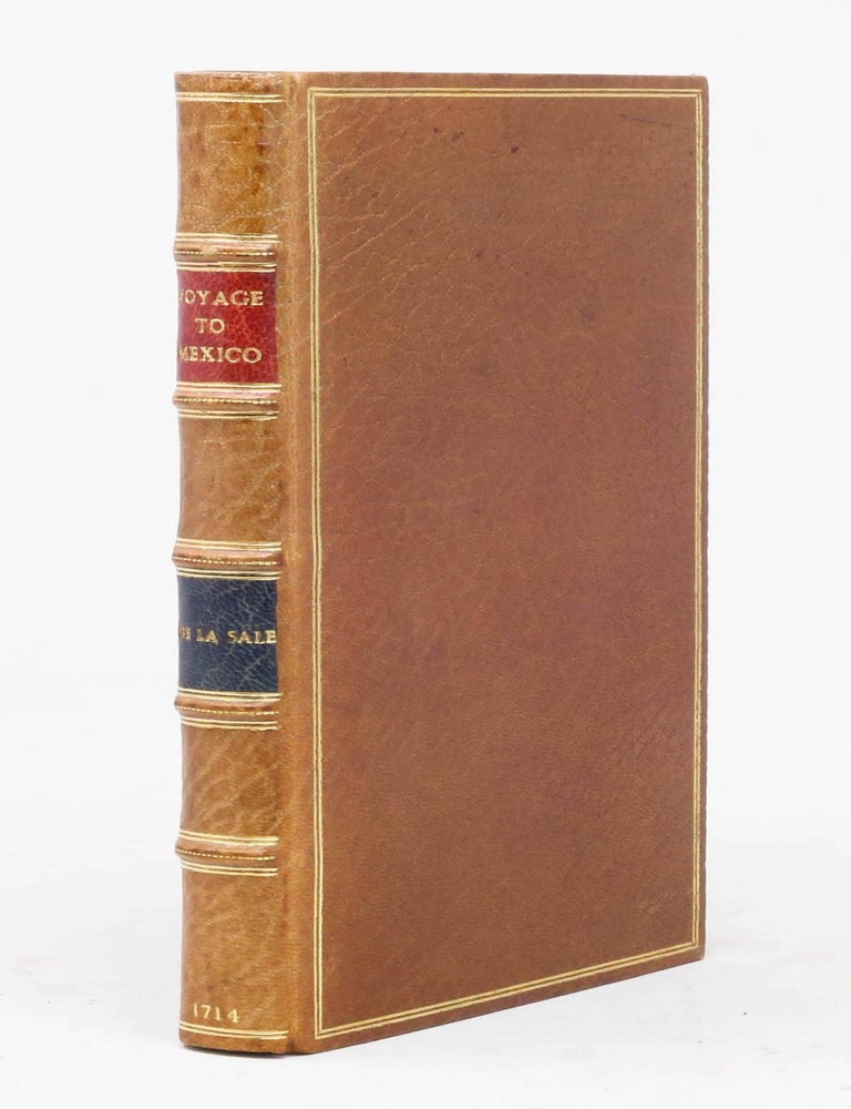 Item #6JLR0017 A Journal of the Last Voyage Perform'd by Monsr. de la Sale, to the Gulph of Mexico, To find Out the Mouth of the Missisipi [sic] River&hellip;. Henri Joutel.