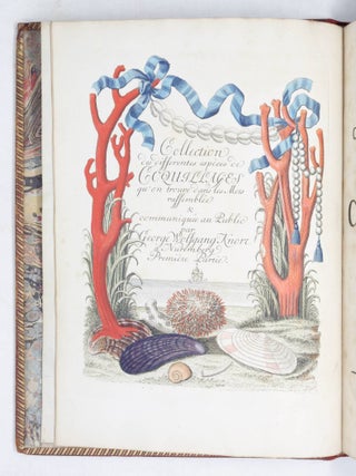 Les Delices des yeux et de l&rsquo;esprit, ou Collection Generale des differentes especes de Coquillages que la mer renferme, communiquee Au Public