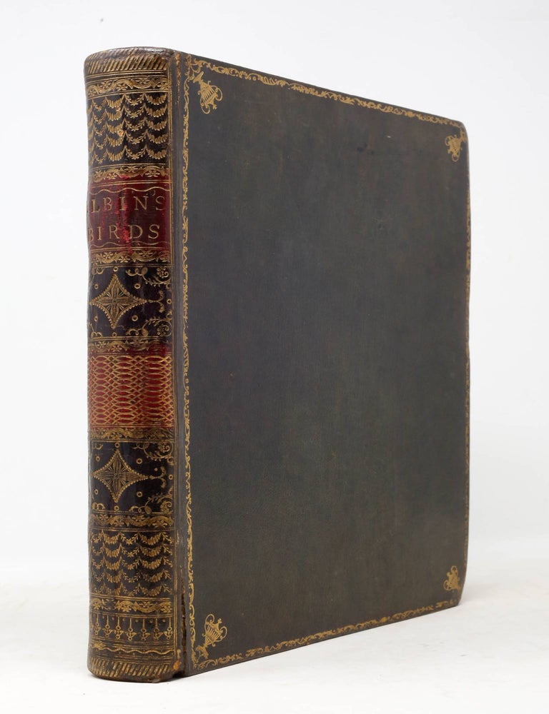 Item #6JLR0036 A Natural History of Birds. Illustrated With a Hundred and one Copper Plates, Curiously Engraven from the Life. Published by the Author&hellip; and carefully colour&rsquo;d by his Daughter and Self, from the Originals, drawn from the live Birds. Aleazar Albin, and William Derham.