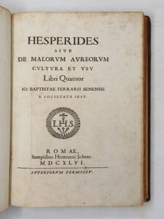 Hesperides sive de malorum aureorum cultura et usu. Libri Quatuor.