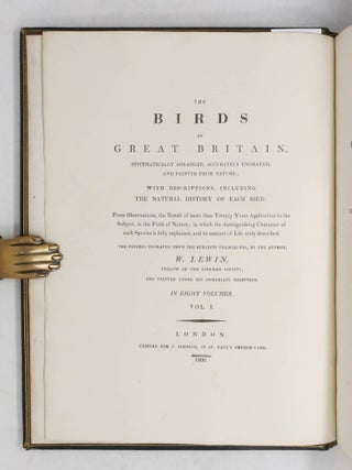 The Birds of Great Britain, systematically arranged, accurately engraved, and painted from Nature...