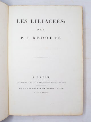 Les Liliac&eacute;es; par P.J. Redout&eacute;