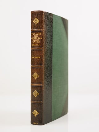 Item #GRM0008 Voyages from Montreal, on the river St. Laurence, through the continent of North...