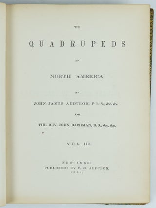 The quadrupeds of North America. By John James Audubon, F.R.S., &c. &c. and The Rev. John Bachman, D.D., &c. &c.