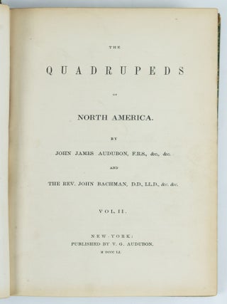 The quadrupeds of North America. By John James Audubon, F.R.S., &c. &c. and The Rev. John Bachman, D.D., &c. &c.