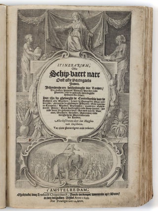 Itinerarium, Ofte Schip-vaert naer Dost ofte Portugaels Indien. Inhoudende een beschrijvinghe dier Landen, Zee-kusten, havens, Rivieren, Hoecken ende plaetsen, met de gedenck-weerdighste Historien der selver, Hier zijn by ghevoeght de Conterfeytsels van de Habijten ofte Drachten, so van de Portugesen aldaer residerende, als van de in-ghebooren Indianen