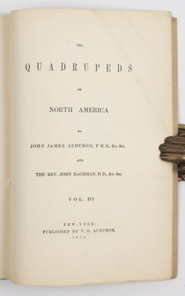 The quadrupeds of North America by John James Audubon, F.R.S., &c. &c. and the Rev. John Bachman, D.D., &c. &c.
