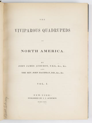 The viviparous quadrupeds of North America. By John James Audubon, F.R.S., &c., &c. and the Rev. John Bachman, D.D., &c., &c. Vol. I. [-Vol. II, Vol. III].