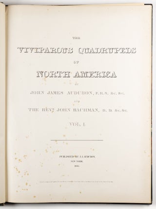 The viviparous quadrupeds of North America. By John James Audubon, F.R.S., &c., &c. and the Rev. John Bachman, D.D., &c., &c. Vol. I. [-Vol. II, Vol. III].