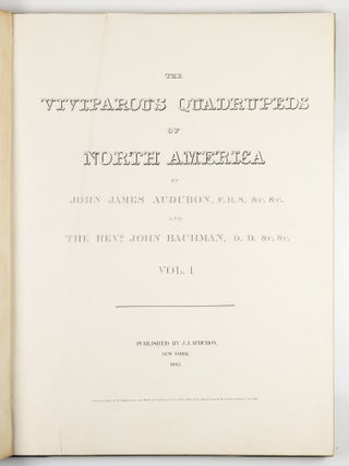 The viviparous quadrupeds of North America. By John James Audubon, F.R.S., &c., &c. and the Rev. John Bachman, D.D., &c., &c. Vol. I. [-Vol. II, Vol. III].