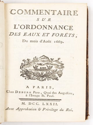Commentaire sur l&rsquo;ordonnance des eaux et for&eacute;ts, Du mois d&rsquo;Ao&ucirc;t 1669.