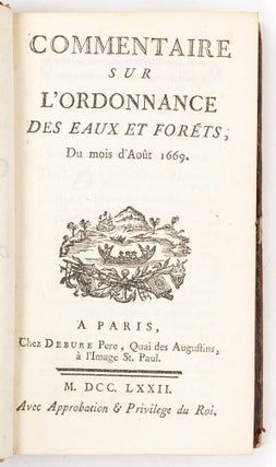 Commentaire sur l’ordonnance des eaux et foréts, Du mois d’Août 1669.