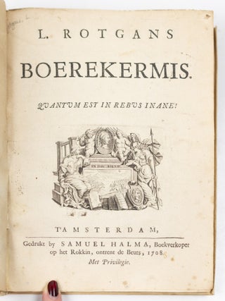 Boerekermis. Quantum est in rebus inane!