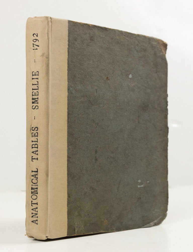 A set of anatomical tables, with explanations, and an abridgment of the practice of midwifery;. William Smellie.