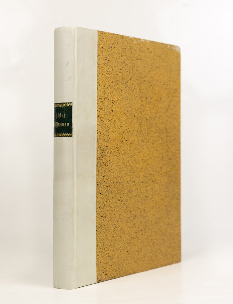Item #GRM0086 Anleitung zu der Pflanzenkenntniss und derselben n&uuml;tzlichen Anwendung. Mit hundert illuminirten Talfen. Salomon Schinz.