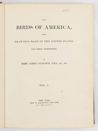 The birds of America, from drawings made in the United States and their territories. By John James Audubon, F.R.S., &c., &c. Vol. I [-Vol. II, Vol. III, Vol. IV, Vol. V, Vol. VI, Vol. VII, Vol. VIII].