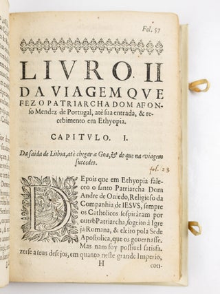Relacam Geral do estado da Christandade de Ethiopia; Redu&ccedil;am dos Scismaticos; Entrada, & Recebim&eacute; todo Patriarcha Dom Affonso Mendes; Obediencia dada polo Emperador Selt&atilde; Segued com toda sua Corte &agrave; Igreja Romana; & do que de nouo socedeo no descobrim&eacute;to do Thybet, a que chamam, gram Catayo. Composta, e copiada das cartas que os Padres da Companhia de IESV, escre u&eacute;ram da India Oriental dos Annos de 624. 625. & 626