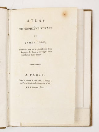 Bibliotheque portative des voyages. Tome vignt-huiti&egrave;me. Atlas du troisi&egrave;me voyage de James Cook, Contenant une carte g&eacute;n&eacute;rale des trois Voyages de Cook, et vingt-deux planches en taille-douce.