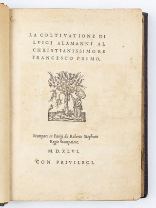 La Coltivatione di Luigi Alamanni al Christianissimore Francesco Primo