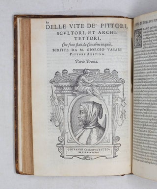Le vite de' piu eccellenti pittori, scultori, et architettori Scritte, & di nuouo Ampliate da M. Giorgio Vasari Pit. et Archit. Aretino. Co' ritratti loro Et con le nuove vite dal 1550. insino al 1567 Con tauole copiosissime De' nomi, Dell'opere, E de' luoghi ou' elle sono