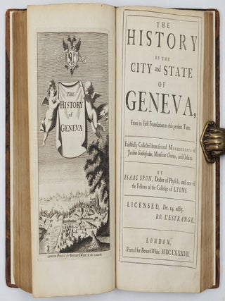 A Journey into Greece, by George Wheler Esq; In Company of Dr Spon of Lyons. In Six Books. Containing I. A Voyage from Venice to Constantinople. II. An Account of Constantinople and the Adjacent Places. III. A Voyage through the Lesser Asia. IV. A Voyage from Zant through several Parts of Greece to Athens. V. An Account of Athens. VI. Several Journeys from Athens, into Attica, Corinth, Boeotia, &c. With variety of Sculptures. BOUND WITH The history of the city and state of Geneva, From its First Foundation to this present Time. Faithfully Collected from several Manuscripts of Jacobus Gothofredus, Monsieur Chorier, and Others. By Isaac Spon, doctor of physick, and one of the fellows of the colledge of Lyons. . .