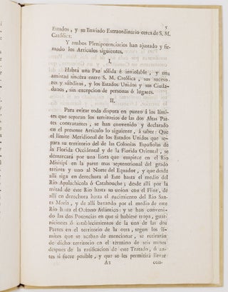 Real cedula de S.M. y señores del consejo, en que se manda observar y guardar el Tratado de Amistad, Límites y Navegacion concluido y ratificado entre su Real Persona y los Estados Unidos de America