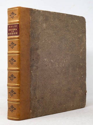 Item #JLR0364 Historia de la conquista de Mexico, poblacion, y progressos de la America...