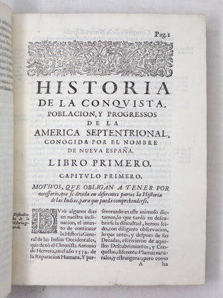 Historia de la conquista de Mexico, poblacion, y progressos de la America septentrional, conocida por el nombre de Nueva Espa&ntilde;a