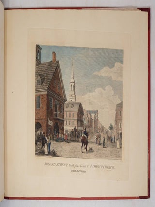 The City of Philadelphia, in the State of Pennsylvania North America; as it appeared in the Year 1800 Second Edition 1804. Consisting of twenty Copper-Plates Drawn and Engraved by W. Birch Enamel Painter