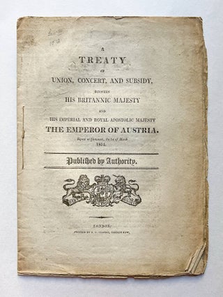 Item #JLR0398 A treaty of union, concert, and subsidy, between His Britannic Majesty and His...