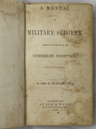 A manual of military surgery.