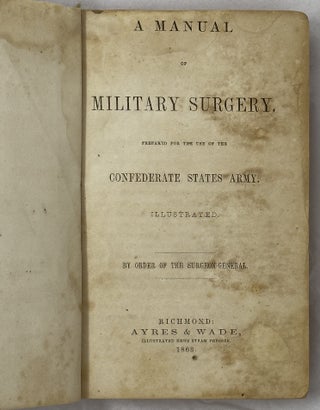 A manual of military surgery.
