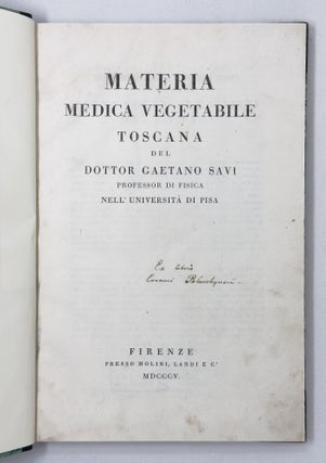 Materia medica vegetabile toscana del dottor Gaetano Savi professor di fisica nell'Università di Pisa