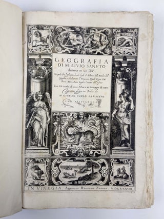 Geografia di M. Livio Sanuto distinta in XII libri. Ne quali, oltra l'esplicatione di molti luoghi di Tolomeo, e della Bussola, e dell' Apuglia, si dichiarano le Provincie, Popoli, Regni, Città; Porti, Monti, Fiumi, Laghi, e Costume dell'Africa. Con XII tavole di essa Africa in dissegno di rame. Aggiuntivi de piu tre Indici da M. Giovan Carlo Saraceni