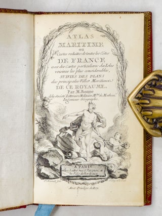 Atlas maritime ou Cartes reduites de toutes les C&ocirc;tes de France avec des Cartes particulieres des Isles voisines les plus considerables, suivies des plans des principales Villes Maritimes de ce royaume Par M. Bonne de la Societ&eacute; Litteraire Militaire M.tre de Mathem. Ingenieur G&eacute;ographe