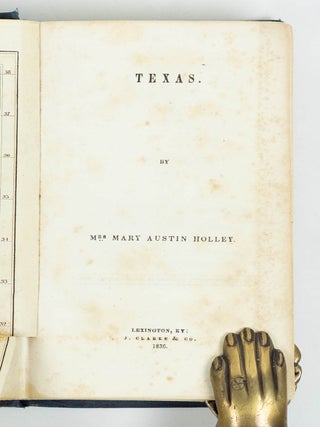 Texas. By Mrs Mary Austin Holley