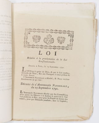 Loi constitution française, Donnée à Paris, le 14 September 1791 BOUND WITH Loi Relative à la proclamation de la Loi Constitutionnelle AND WITH Extrait du procès-verbal des séances du Directoire du Departement de l'Herault, Du Mercredi 28 September mil sept cent quatre-vingt-onze