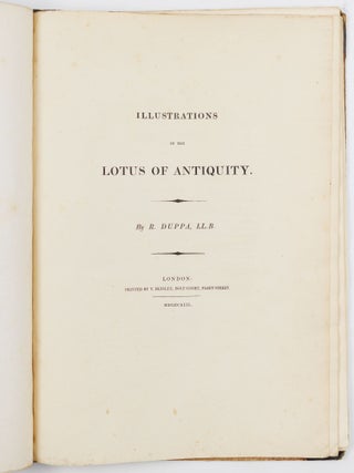Illustrations of the lotus of antiquity. By R. Duppa, LL. B.