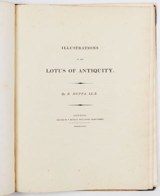 Illustrations of the lotus of antiquity. By R. Duppa, LL. B.