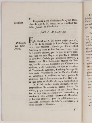 Real c&eacute;dula de S. M. y se&ntilde;ores del consejo, en que se manda observar y guardar el Tratado de Amistad, L&iacute;mites y Navegacion concluido, y ratificado entre su Real Persona, y los Estados Unidos de Am&eacute;rica