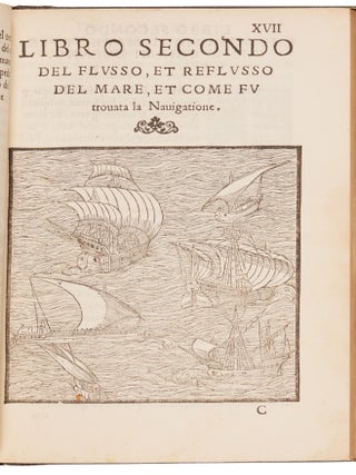 L'arte del navegar, in laqual si contengono le regole, dechiarationi, secreti, & auisi, alla bona nauegation necessarij. Composta per l&rsquo;Eccel. Dottor M. Pietro da Medina, & tradotta de lingua Spagnola in volgar Italiano, &agrave; beneficio, & utilit&agrave; de ciascadun Nauigante