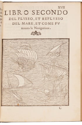 L'arte del navegar, in laqual si contengono le regole, dechiarationi, secreti, & auisi, alla bona nauegation necessarij. Composta per l’Eccel. Dottor M. Pietro da Medina, & tradotta de lingua Spagnola in volgar Italiano, à beneficio, & utilità de ciascadun Nauigante