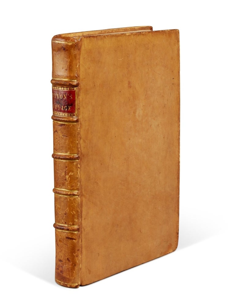 Item #JLR0713 A voyage round the world; but more particularly to the north-west coast of America: performed in 1785, 1786, 1787, and 1788, in the King George and Queen Charlotte, Captains Portlock and Dixon. Dedicated, by permission, to Sir Joseph Banks, Bart. George Dixon, Captain.