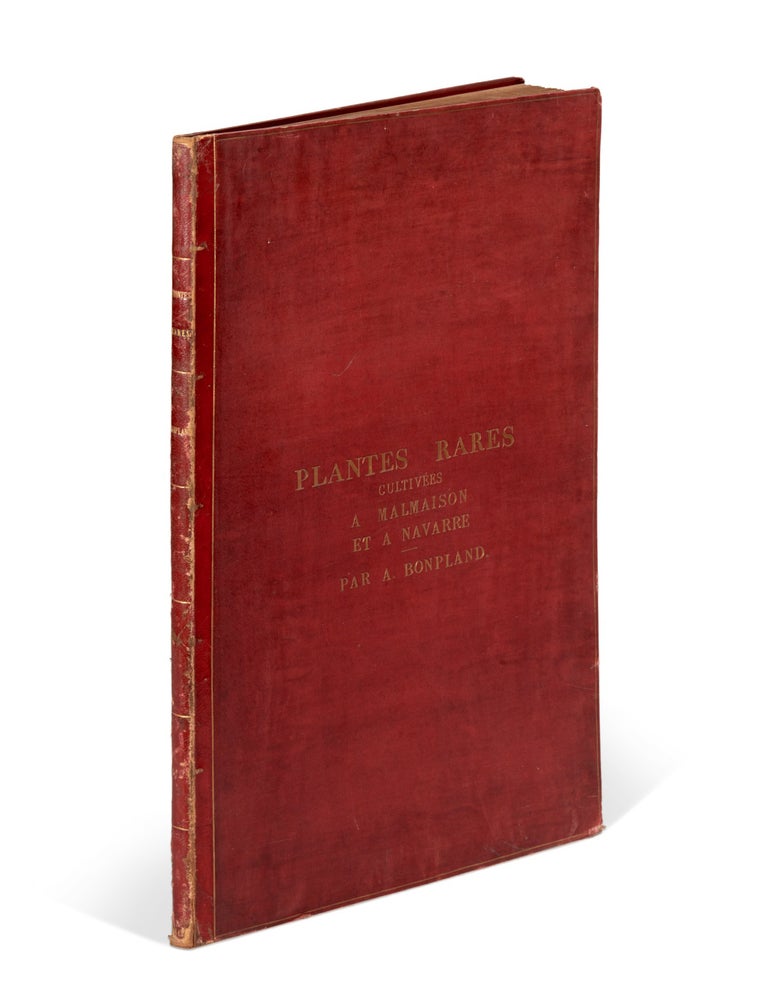 Item #JLR0714 Description des plantes rares cultiv&eacute;es a Malmaison et a Navarre. Aim&eacute; Bonpland, illust. Pancrace Bessa, Pierre-Joseph Redout&eacute;.