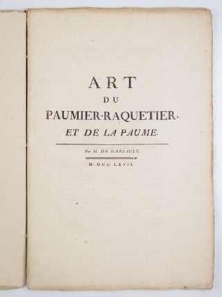 Art du paumier-raquetier, et de la paume