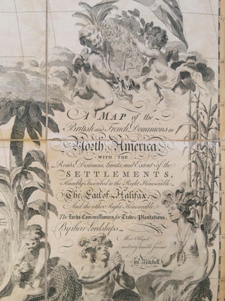 A Map of the British and French Dominions in North America, with the Roads, Distances, Limits and Extent of the Settlements, Humbly Inscribed to the Right Honourable The Earl of Halifax, And the other Right Honourable The Lords Commissioners for Trade & Plantations, by their Lordships Most Obliged and very humble servant Jn.o Mitchell
