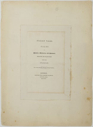 Item #JLR0792 Italian tales. Tales of Humour, Gallantry, and Romance, selected and translated...