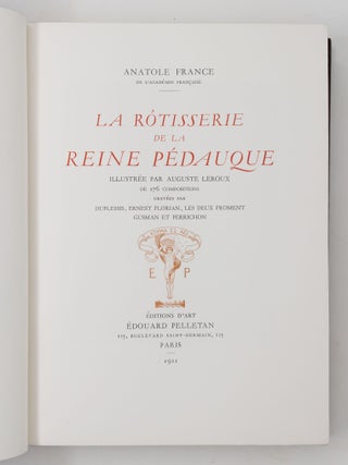 La r&ocirc;tisserie de la Reine P&eacute;dauque illustr&eacute;e par Auguste Leroux de 176 compositions grav&eacute;es par Duplessis, Ernest Florian, Les deux Froment Gusman et Perrichon