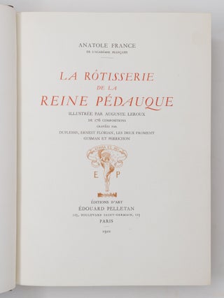 La r&ocirc;tisserie de la Reine P&eacute;dauque illustr&eacute;e par Auguste Leroux de 176 compositions grav&eacute;es par Duplessis, Ernest Florian, Les deux Froment Gusman et Perrichon