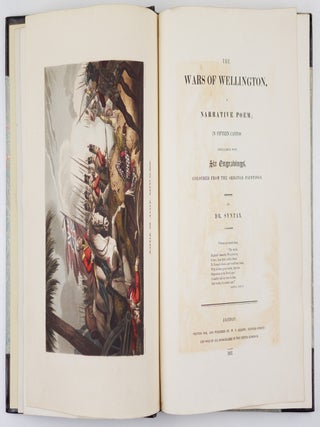 The wars of Wellington, a narrative poem; in fifteen cantos. Embellished with Six Engravings, coloured from the original paintings. By Dr. Syntax